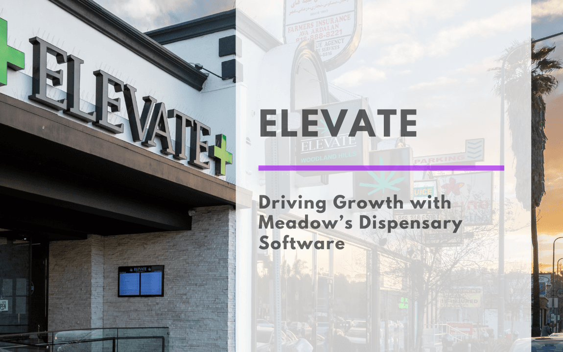 Elevate Woodland Hills Dispensary Inventory Software